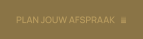 PLAN JOUW AFSPRAAK   